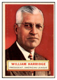1956 Topps Baseball #001 William Harridge President NR-MT Gray 504436