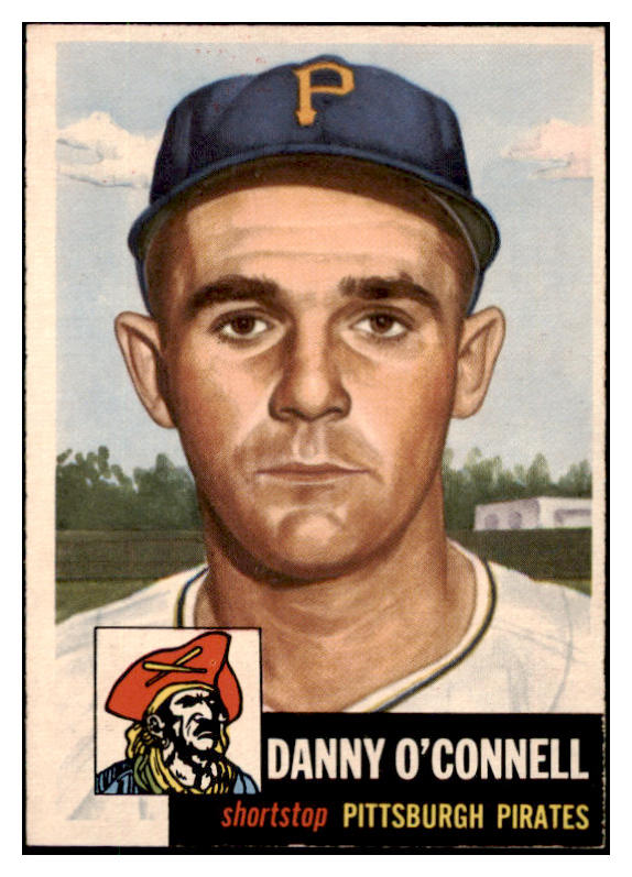 1953 Topps Baseball #107 Danny O'Connell Pirates NR-MT 504488