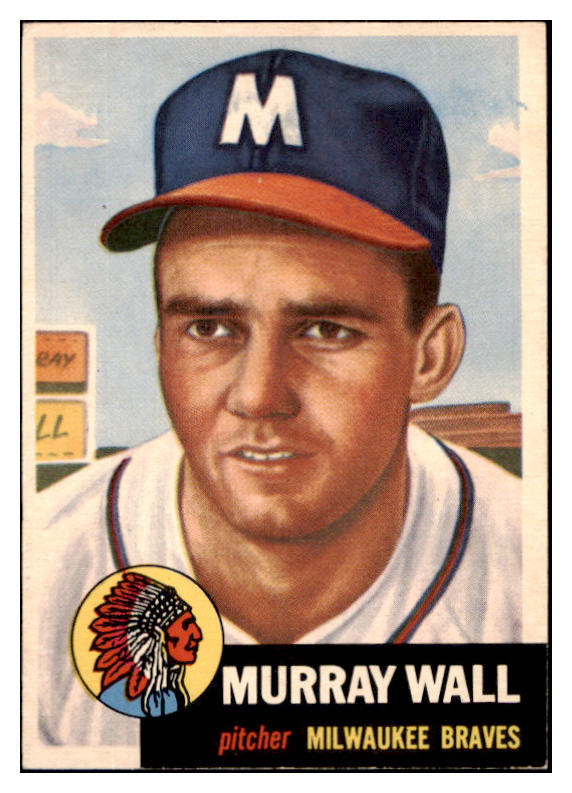 1953 Topps Baseball #217 Murray Wall Braves NR-MT 504516