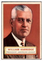 1956 Topps Baseball #001 William Harridge President EX Gray 504549