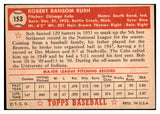 1952 Topps Baseball #153 Bob Rush Cubs EX 504594