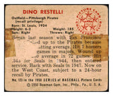 1950 Bowman Baseball #123 Dino Restelli Pirates PR-FR 505002