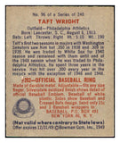 1949 Bowman Baseball #096 Taft Wright A's EX-MT 505097