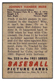 1951 Bowman Baseball #223 Johnny Vander Meer Indians NR-MT 505215