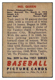 1951 Bowman Baseball #309 Mel Queen Pirates VG-EX 505259