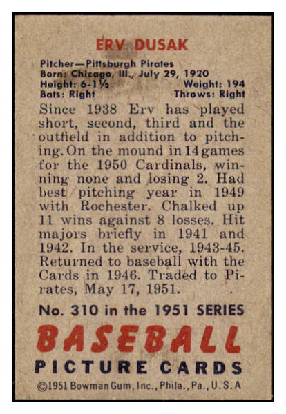 1951 Bowman Baseball #310 Erv Dusak Pirates NR-MT 505370