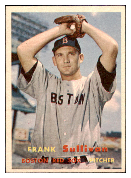 1957 Topps Baseball #021 Frank Sullivan Red Sox EX-MT 505983