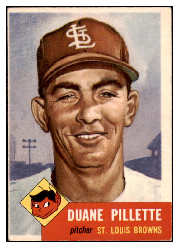 1953 Topps Baseball #269 Duane Pillette Browns EX 506664
