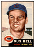 1953 Topps Baseball #118 Gus Bell Reds NR-MT 506683