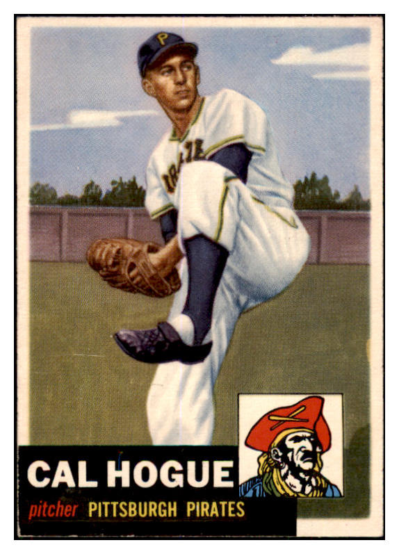 1953 Topps Baseball #238 Cal Hogue Pirates NR-MT 506700