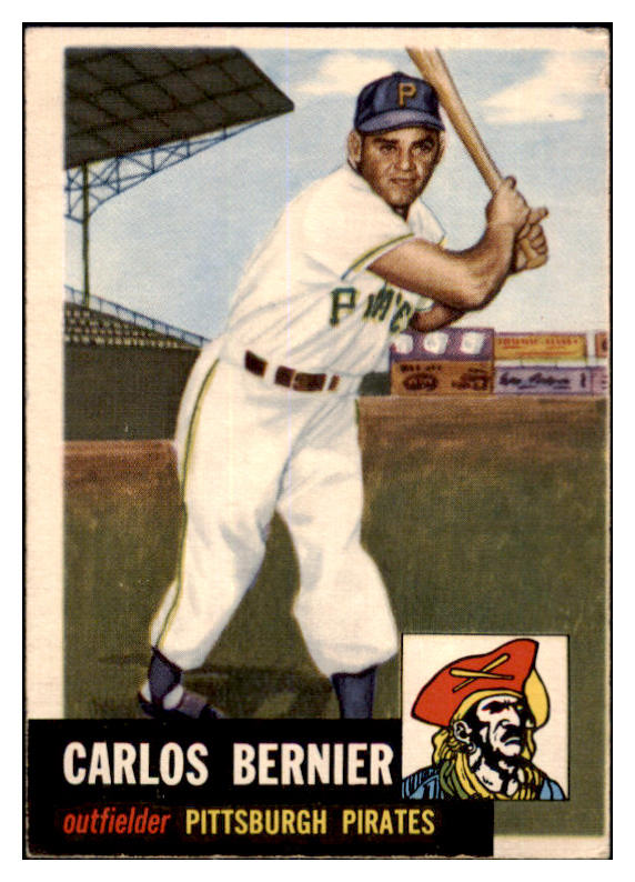 1953 Topps Baseball #243 Carlos Bernier Pirates VG-EX 506704