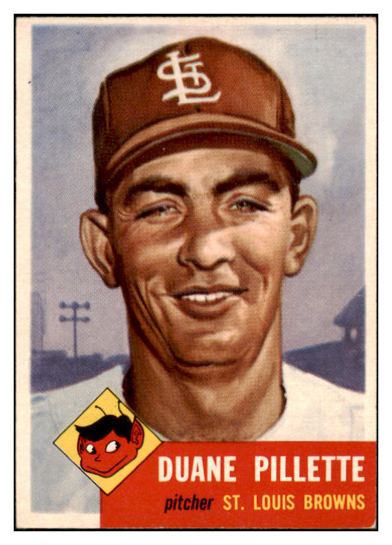 1953 Topps Baseball #269 Duane Pillette Browns EX+/EX-MT 506781