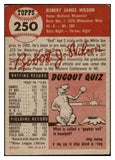 1953 Topps Baseball #250 Bob Wilson White Sox VG-EX 506790
