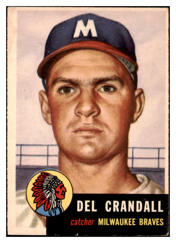 1953 Topps Baseball #197 Del Crandall Braves EX-MT 507516