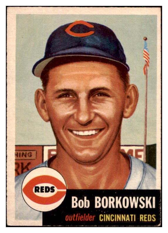 1953 Topps Baseball #007 Bob Borkowski Reds EX-MT 507542