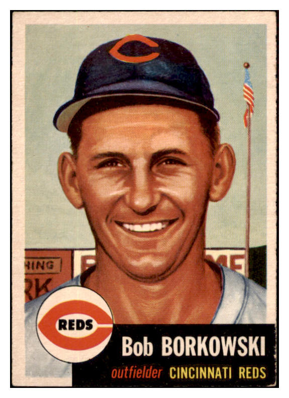 1953 Topps Baseball #007 Bob Borkowski Reds EX-MT 507545