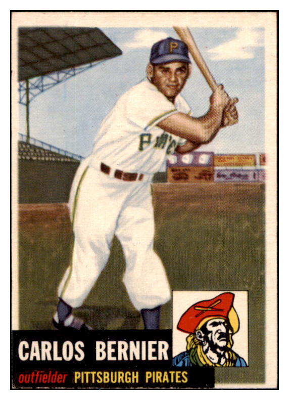 1953 Topps Baseball #243 Carlos Bernier Pirates EX-MT 507552