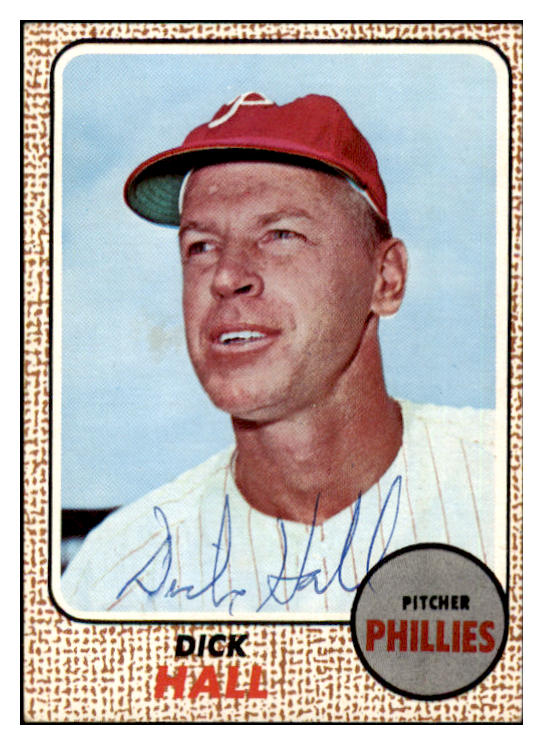 1968 Topps #017 Dick Hall Phillies Signed Autographed 509393