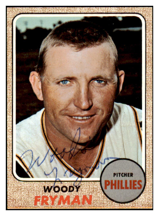 1968 Topps #112 Woody Fryman Phillies Signed Autographed 509417