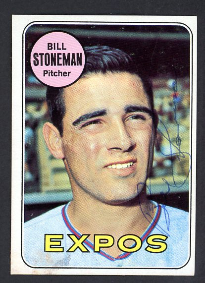 1969 Topps #067 Bill Stoneman Expos Signed Autographed 509604