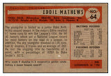 1954 Bowman Baseball #064 Eddie Mathews Braves EX-MT 510066