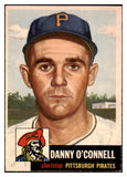 1953 Topps Baseball #107 Danny O'Connell Pirates EX-MT 510722