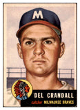 1953 Topps Baseball #197 Del Crandall Braves EX 510741