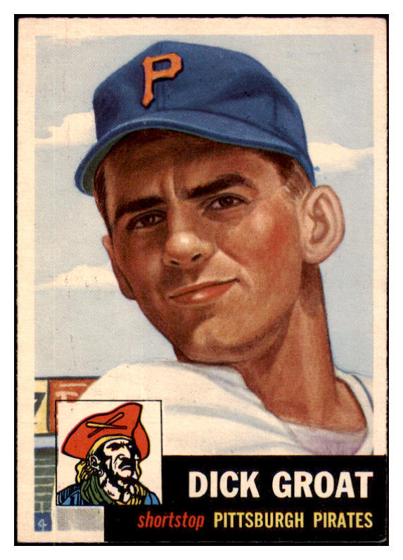 1953 Topps Baseball #154 Dick Groat Pirates VG 510757