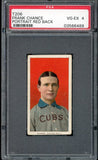 1909-11 T206 T 206 Frank Chance Cubs PSA 4 VG-EX 511072