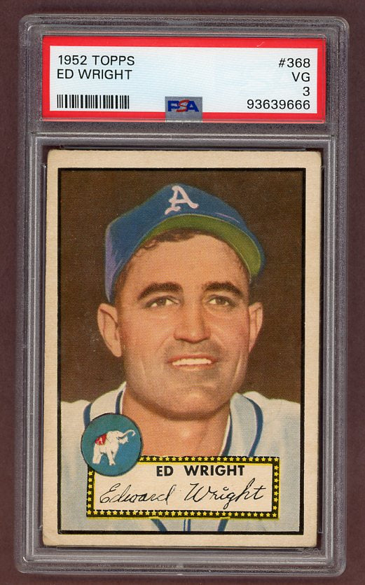 1952 Topps Baseball #368 Ed Wright A's PSA 3 VG 511750