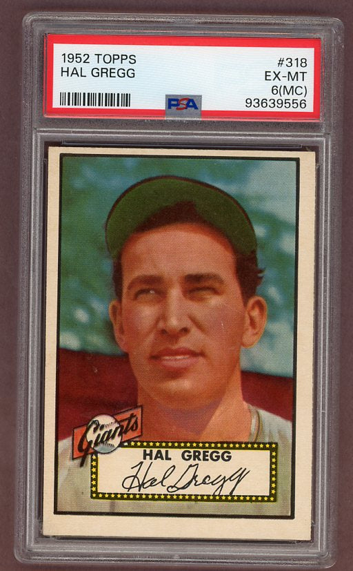 1952 Topps Baseball #318 Hal Gregg Giants PSA 6 EX-MT mc 511827