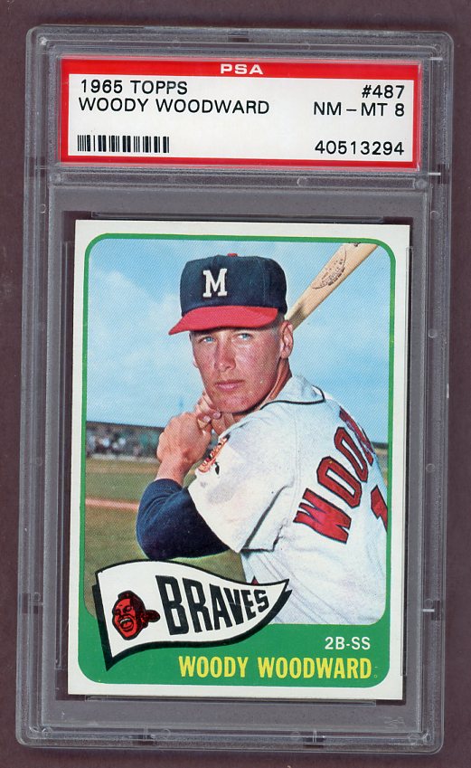 1965 Topps Baseball #487 Woody Woodward Braves PSA 8 NM/MT 512013