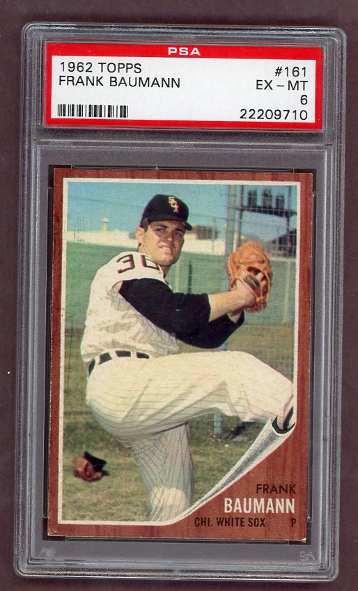 1962 Topps Baseball #161 Frank Baumann White Sox PSA 6 EX-MT 512030