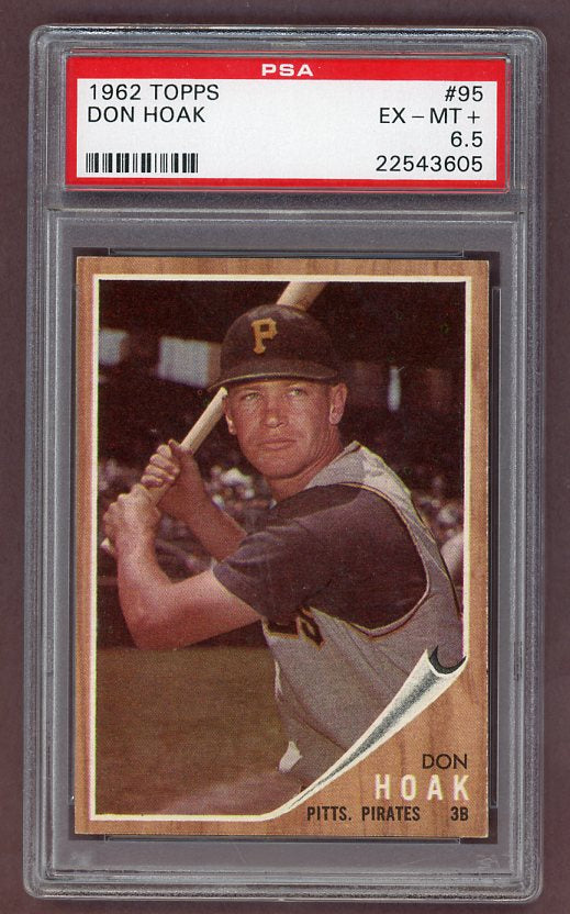 1962 Topps Baseball #095 Don Hoak Pirates PSA 6.5 EX-MT+ 512031