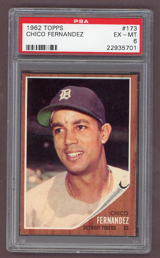 1962 Topps Baseball #173 Chico Fernandez Tigers PSA 6 EX-MT 512033