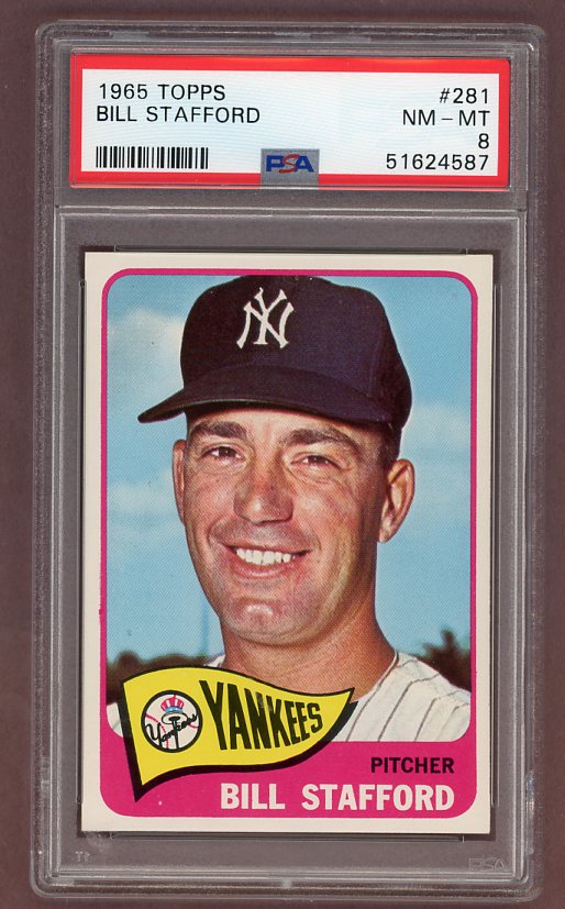 1965 Topps Baseball #281 Bill Stafford Yankees PSA 8 NM/MT 512080