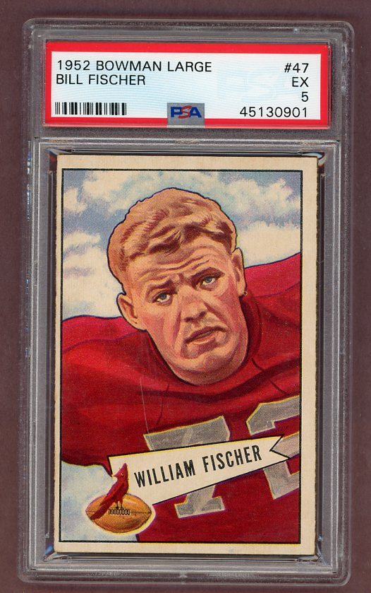 1952 Bowman Large Football #047 William Fischer Cardinals PSA 5 EX 512227