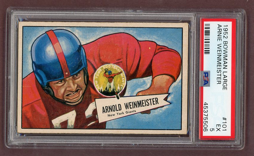 1952 Bowman Large Football #101 Arnold Weinmeister Giants PSA 5 EX 512237