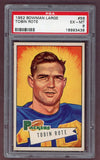 1952 Bowman Large Football #056 Tobin Rote Packers PSA 6 EX-MT 512271