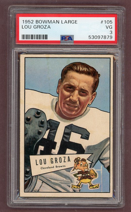 1952 Bowman Large Football #105 Lou Groza Browns PSA 3 VG 512326