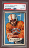 1952 Bowman Large Football #136 Bert Rechichar Browns PSA 3 VG 512344