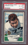 1952 Bowman Large Football #076 Herman Clark Bears PSA 6.5 EX-MT+ 512358