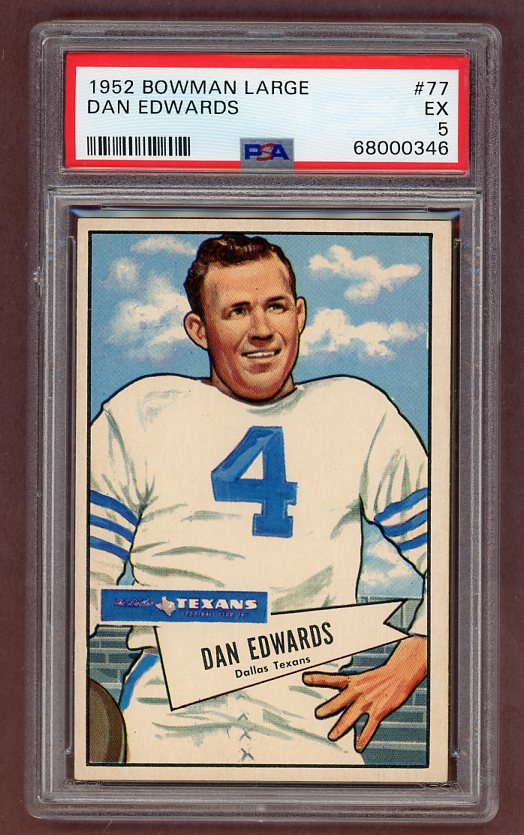 1952 Bowman Large Football #077 Dan Edwards Texans PSA 5 EX 512359