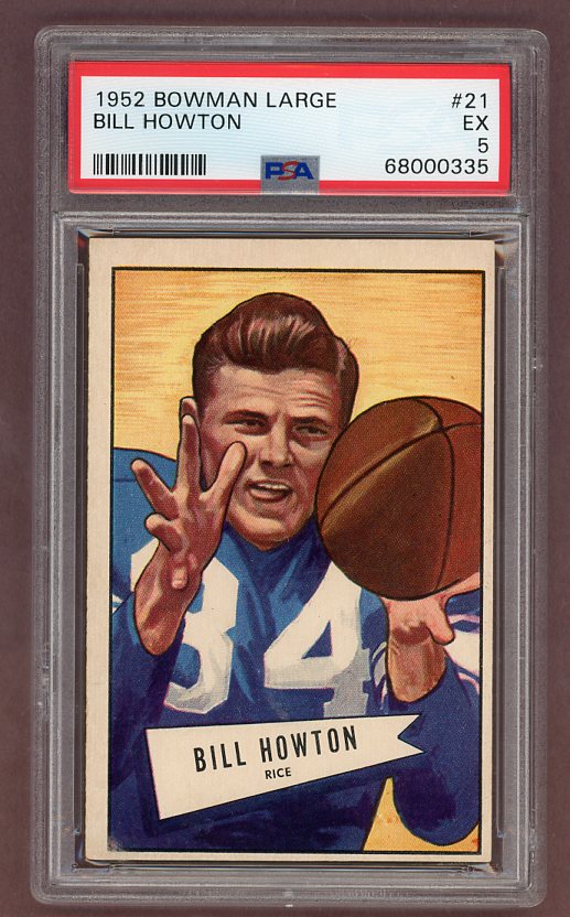 1952 Bowman Large Football #021 Bill Howton Packers PSA 5 EX 512368