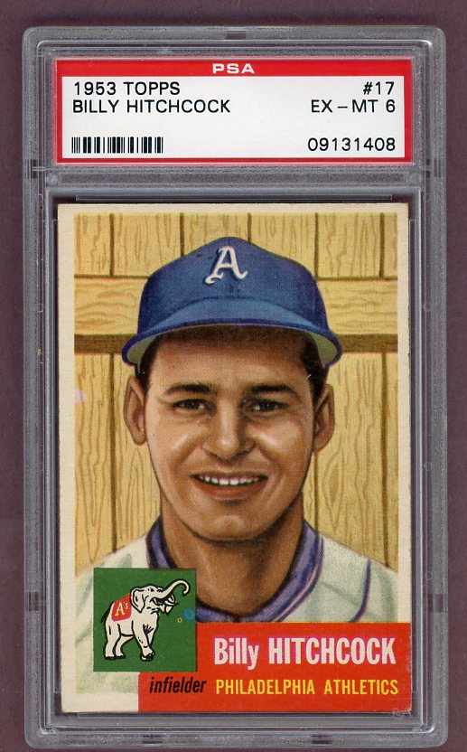 1953 Topps Baseball #017 Billy Hitchcock A's PSA 6 EX-MT 512380