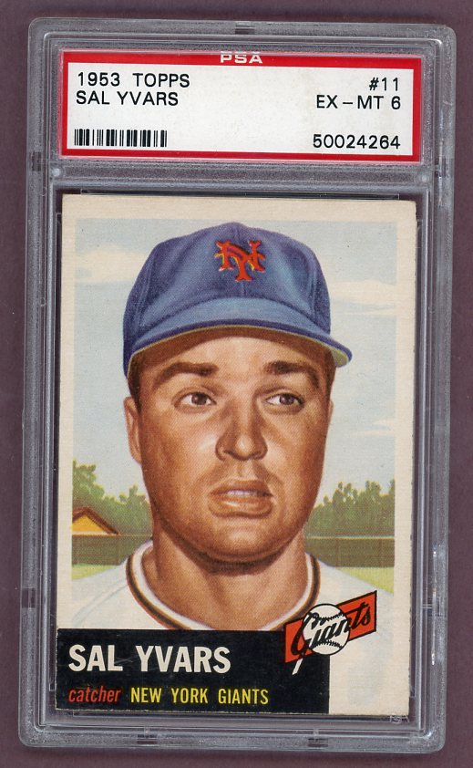 1953 Topps Baseball #011 Sal Yvars Giants PSA 6 EX-MT 512382