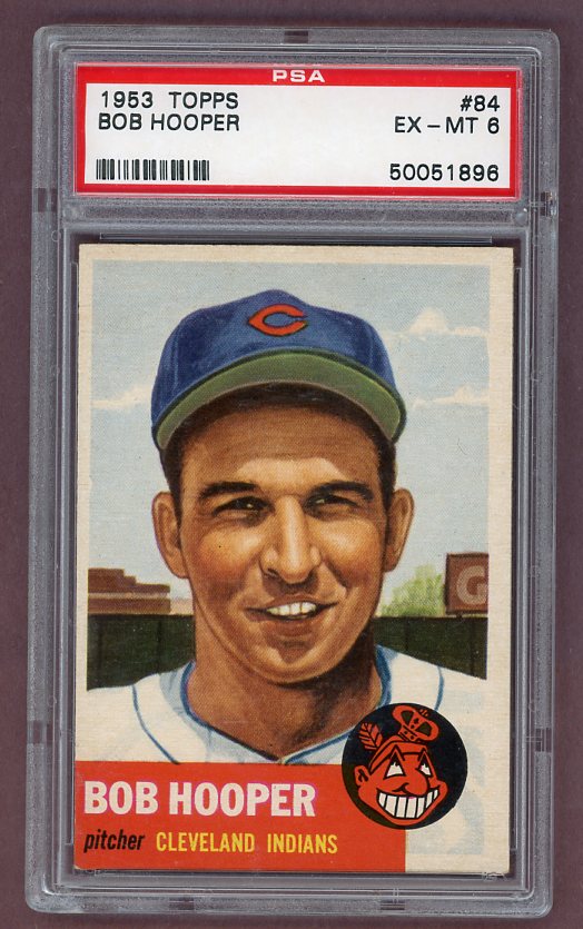 1953 Topps Baseball #084 Bob Hooper Indians PSA 6 EX-MT 512399