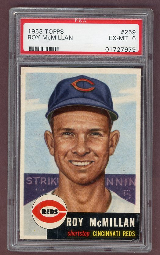 1953 Topps Baseball #259 Roy McMillan Reds PSA 6 EX-MT 512403