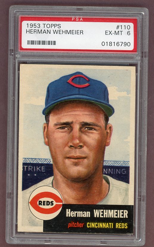 1953 Topps Baseball #110 Herman Wehmeier Reds PSA 6 EX-MT 512408