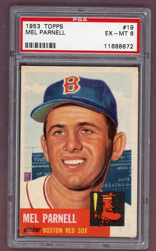 1953 Topps Baseball #019 Mel Parnell Red Sox PSA 6 EX-MT 512428